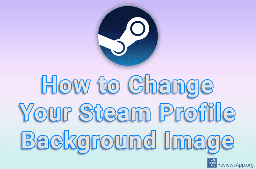  How to Change Your Steam Profile Background Image