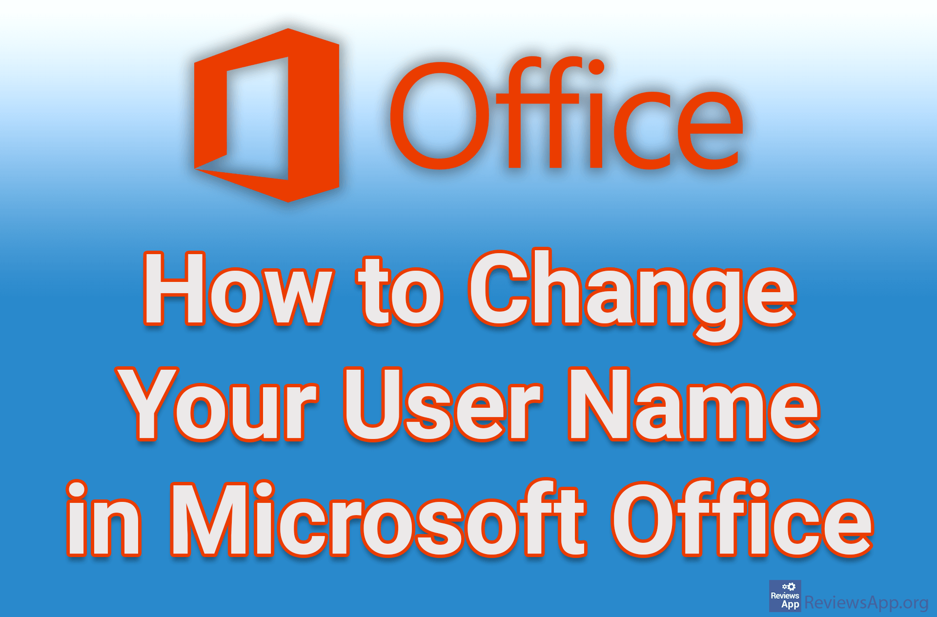 How to Change Your User Name in Microsoft Office
