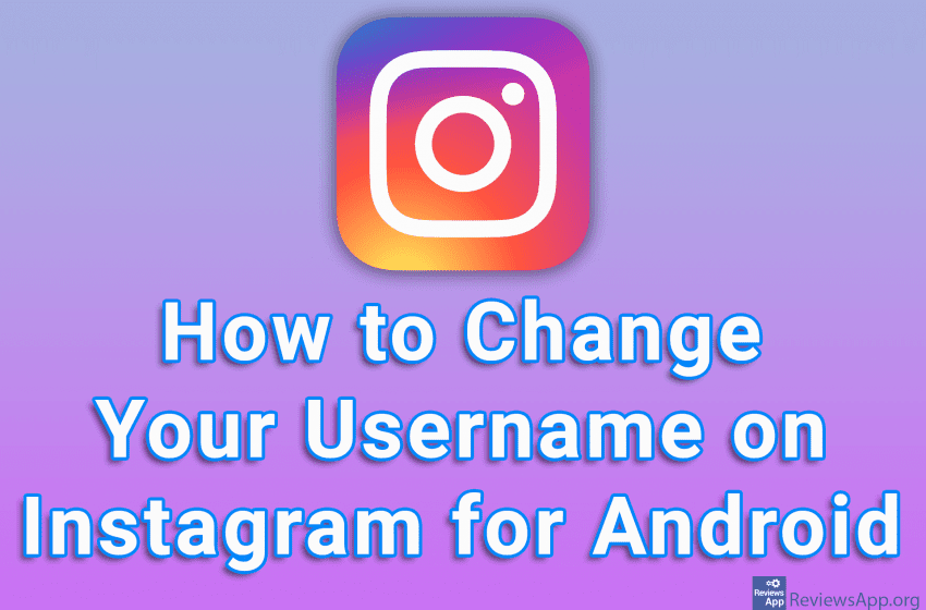 How to Change Your Username on Instagram for Android