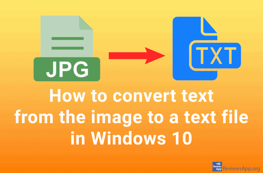 How to convert text from the image to a text file in Windows 10