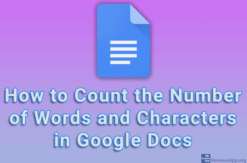  How to Count the Number of Words and Characters in Google Docs
