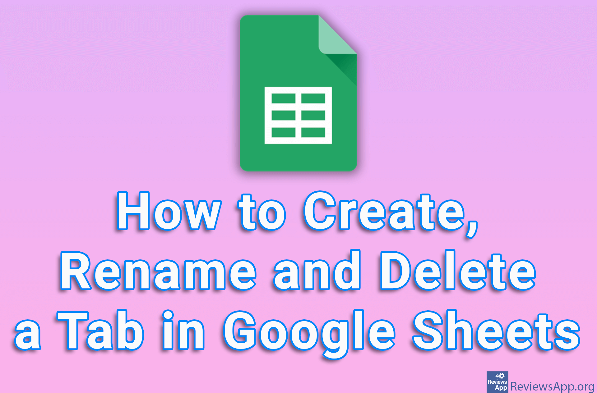 How to Create, Rename and Delete a Tab in Google Sheets