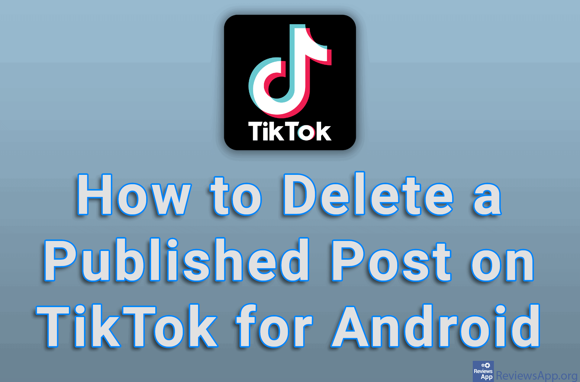 How to Delete a Published Post on TikTok for Android
