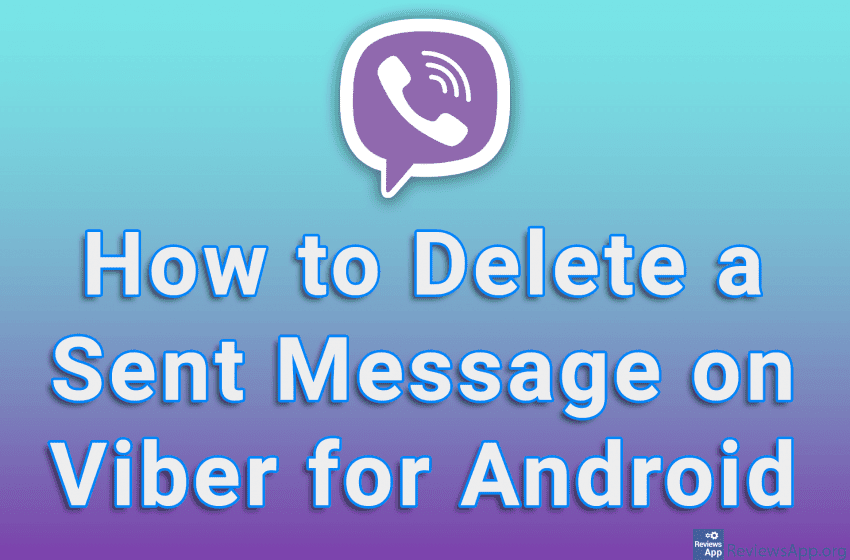 How to Delete a Sent Message on Viber for Android