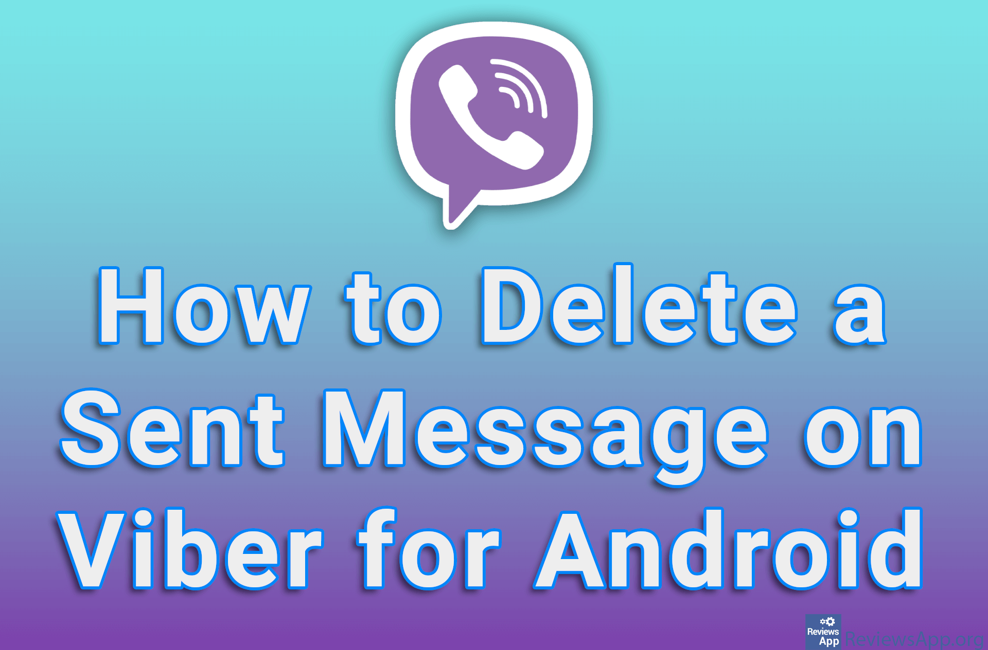How to Delete a Sent Message on Viber for Android