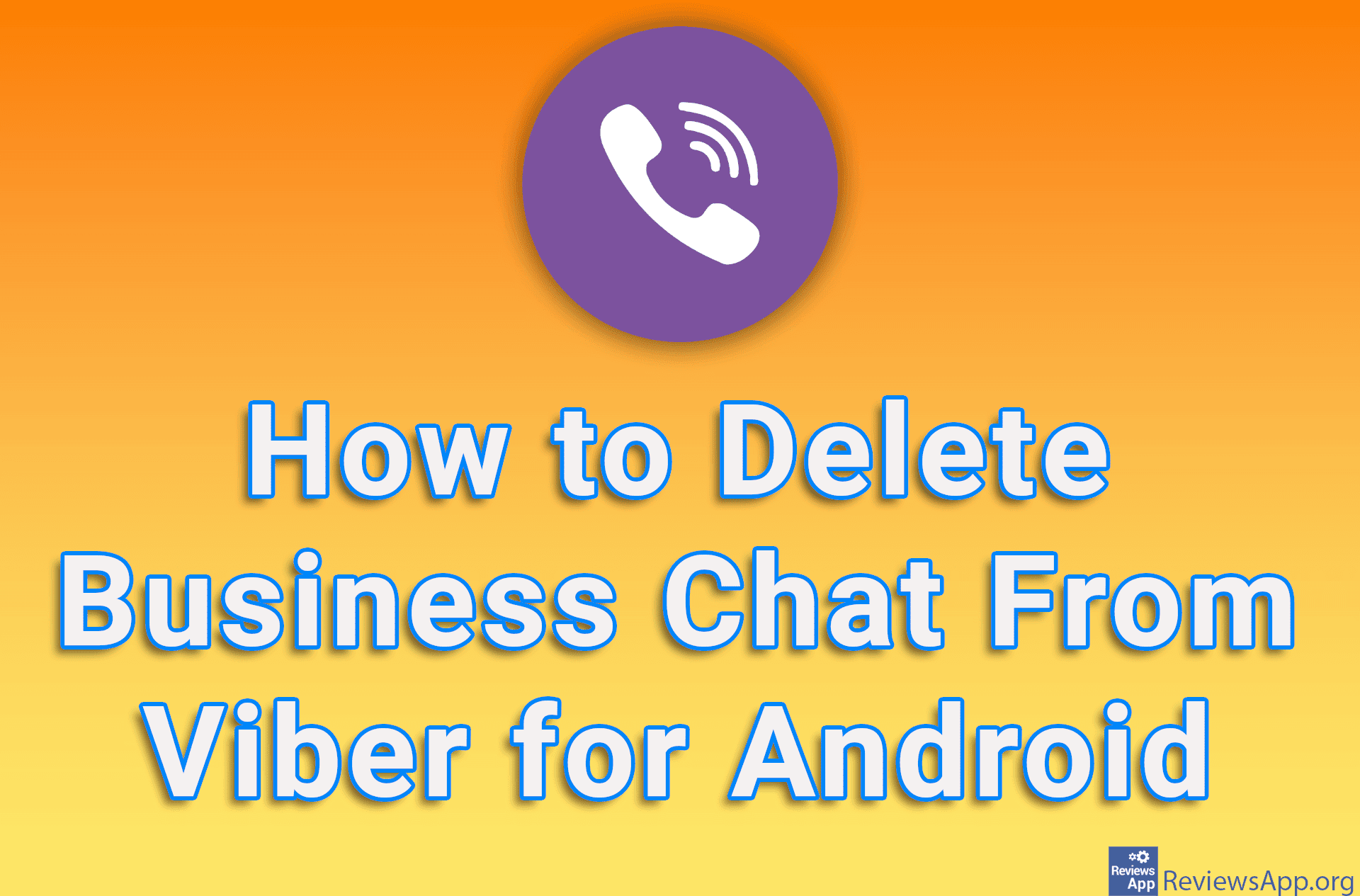 How to Delete Business Chat From Viber for Android