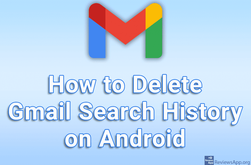  How to Delete Gmail Search History on Android