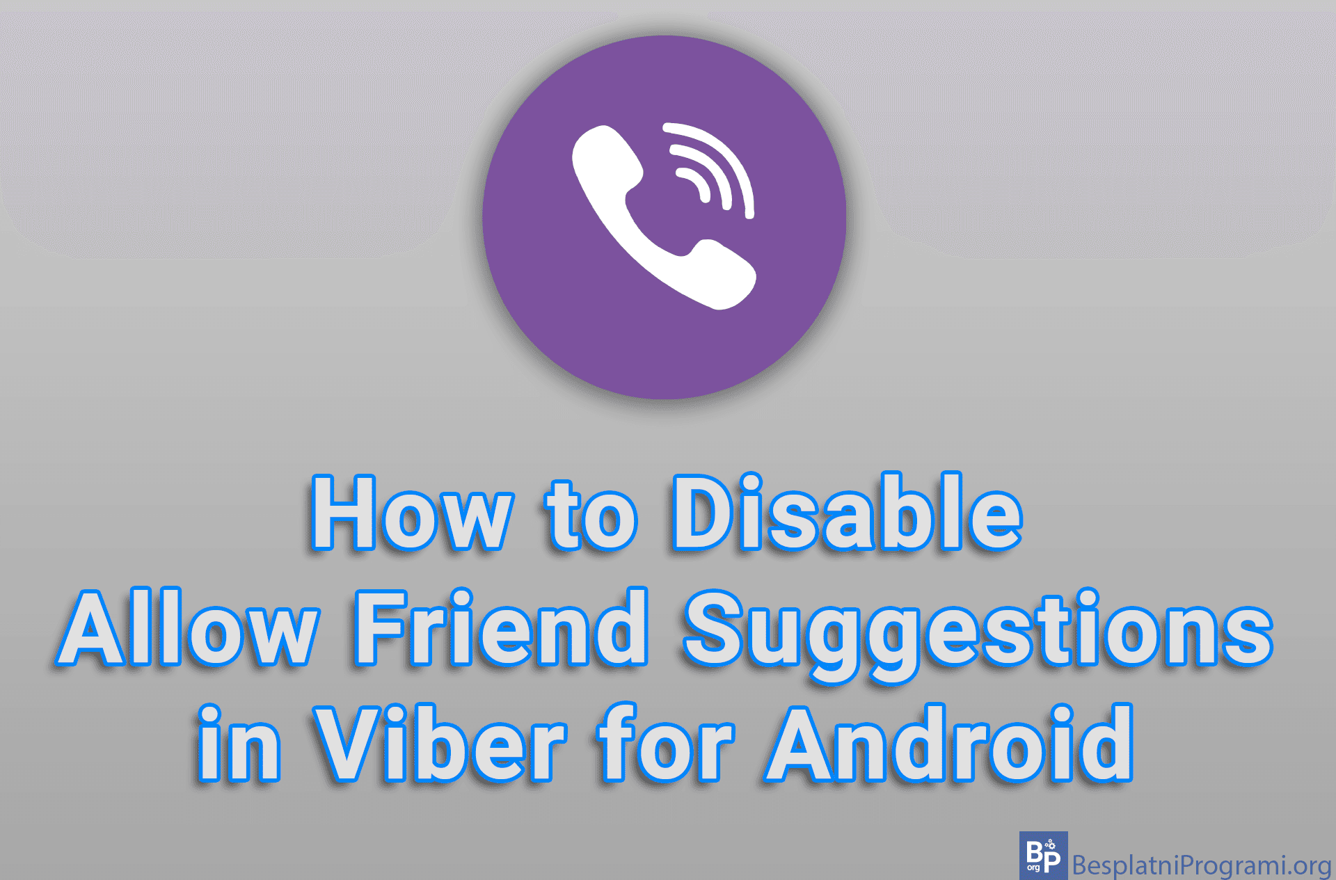 How to Disable Allow Friend Suggestions in Viber for Android
