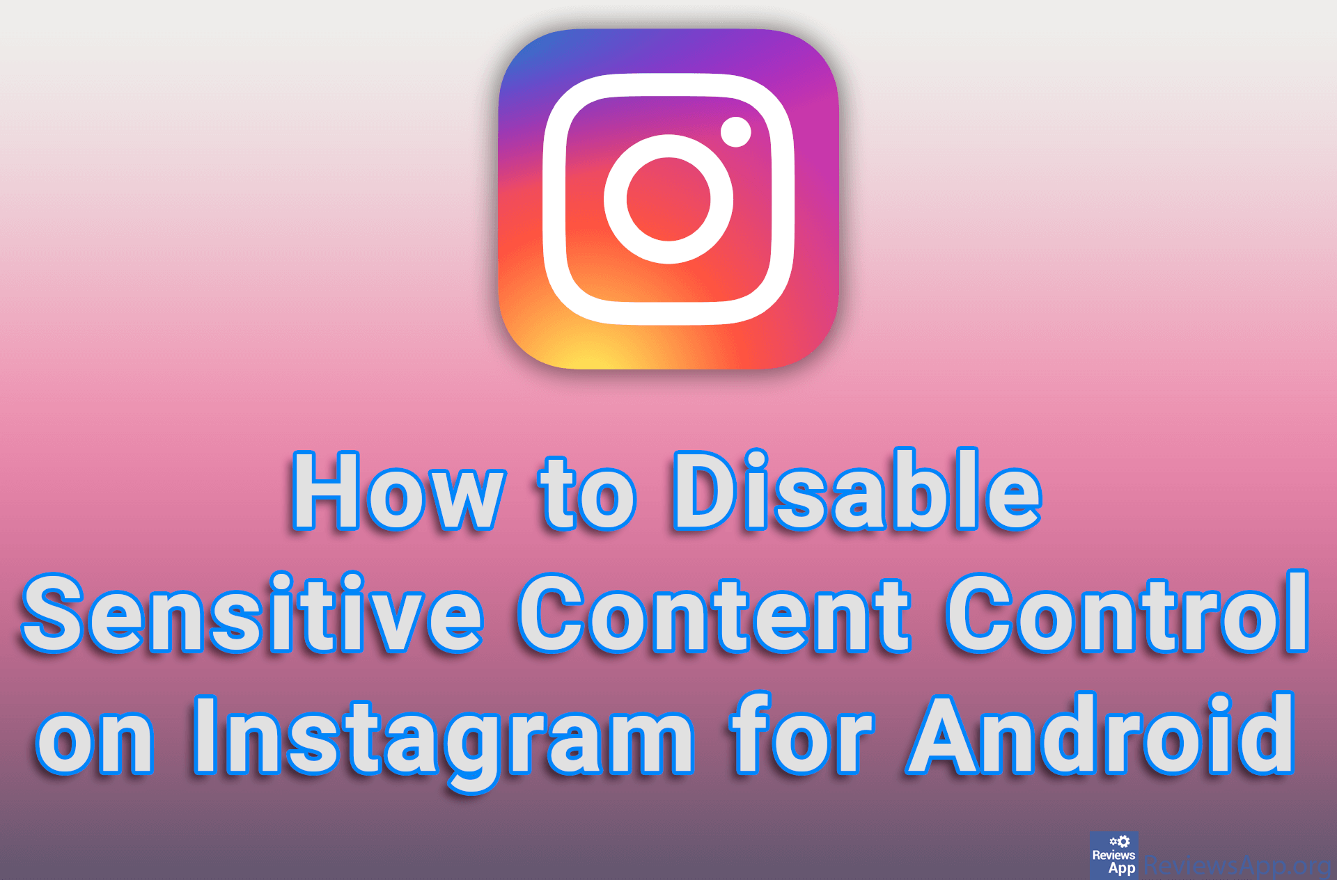 How to Disable Sensitive Content Control on Instagram for Android