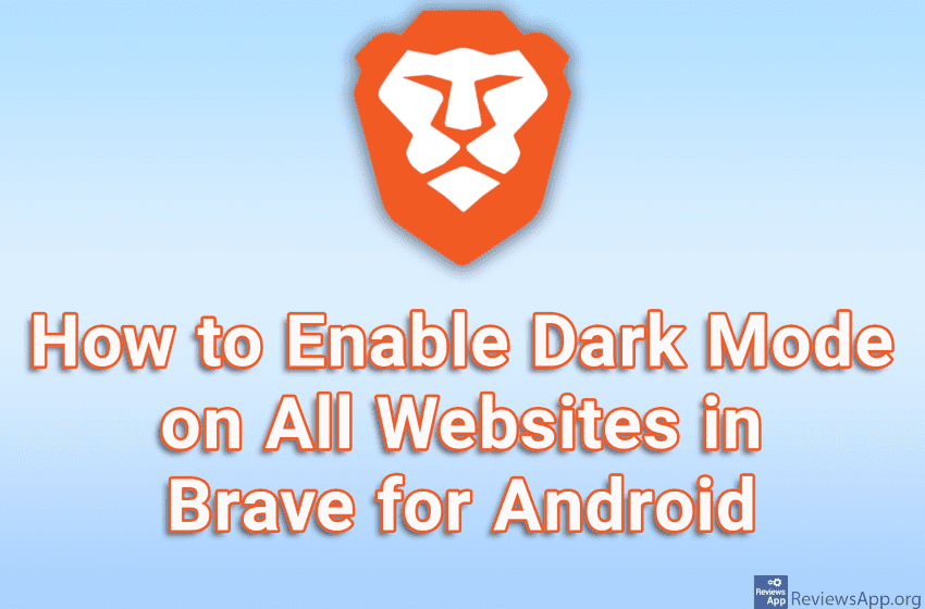 How to Enable Dark Mode on All Websites in Brave for Android