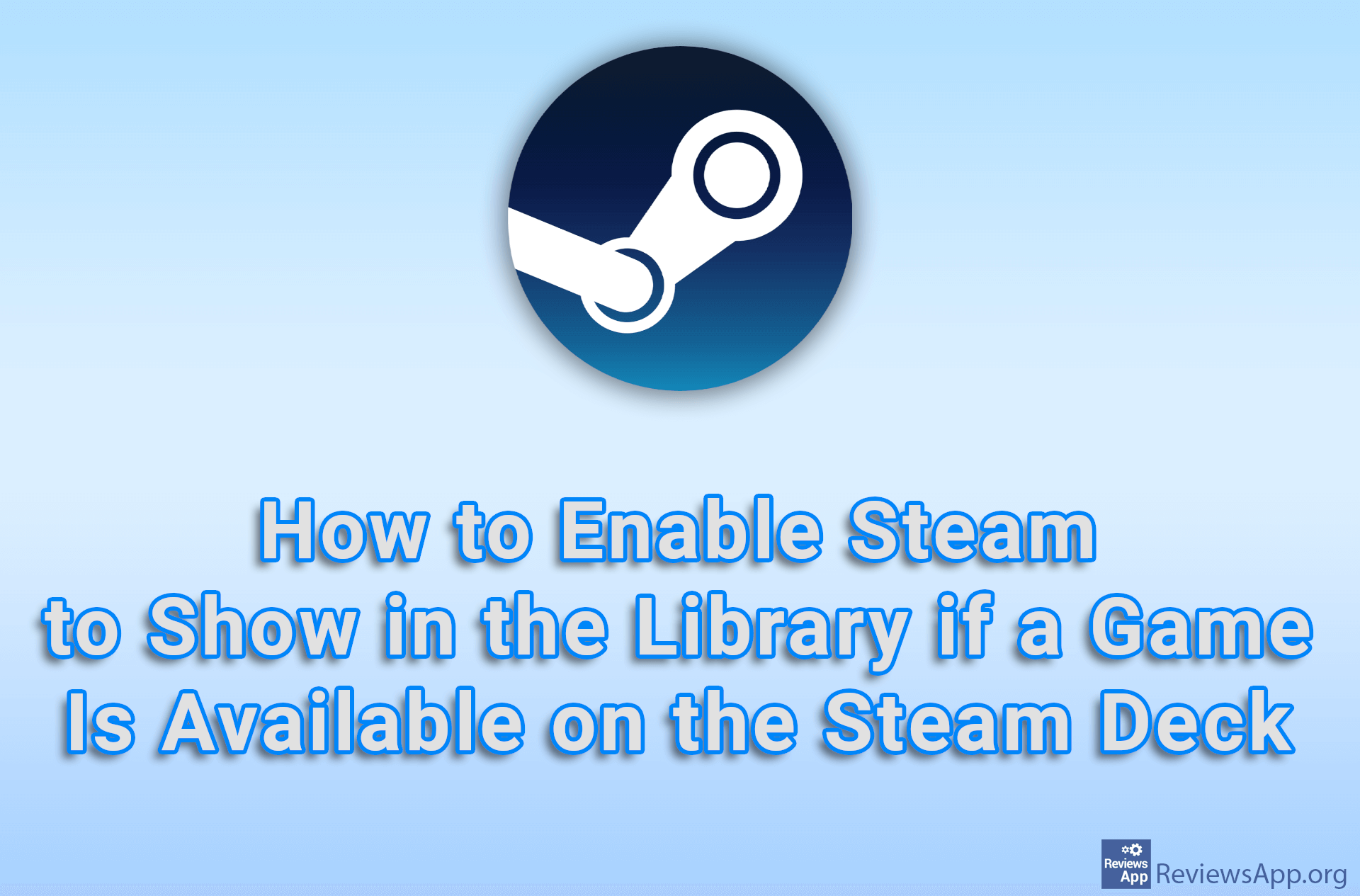 How to Enable Steam to Show in the Library if a Game Is Available on the Steam Deck