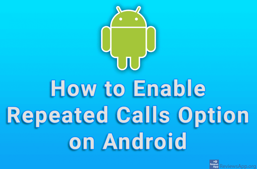  How to Enable the Repeated Calls Option on Android