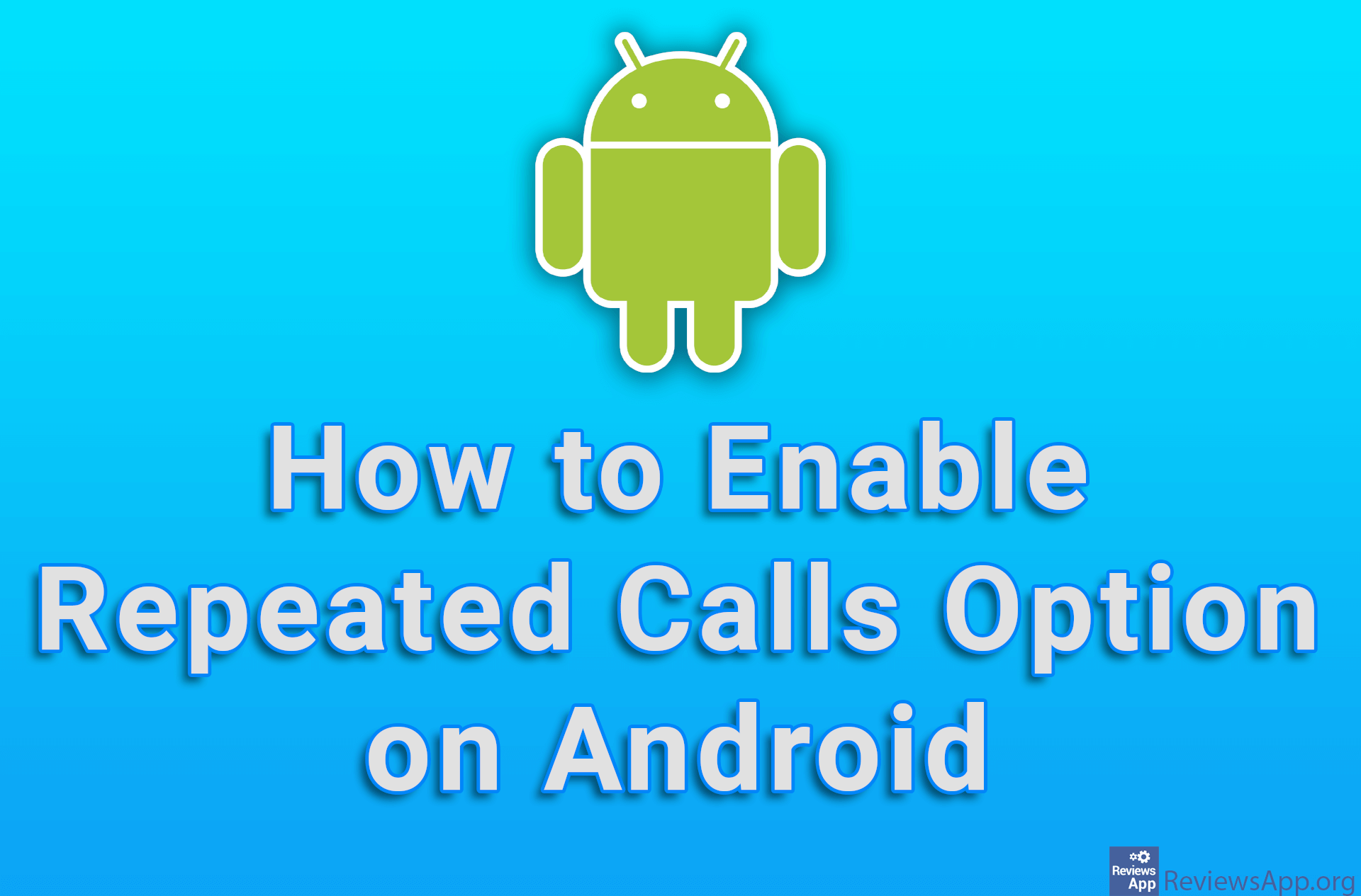 How to Enable the Repeated Calls Option on Android
