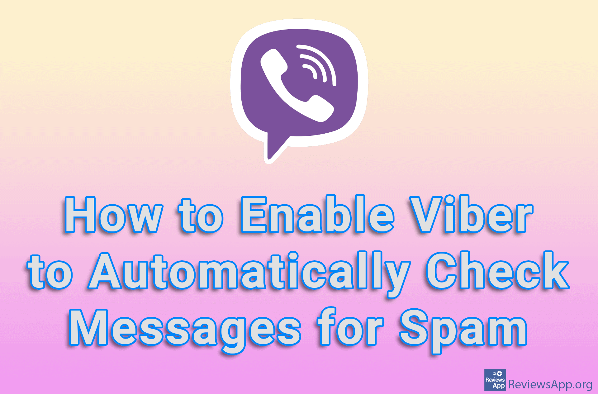 How to Enable Viber to Automatically Check Messages for Spam