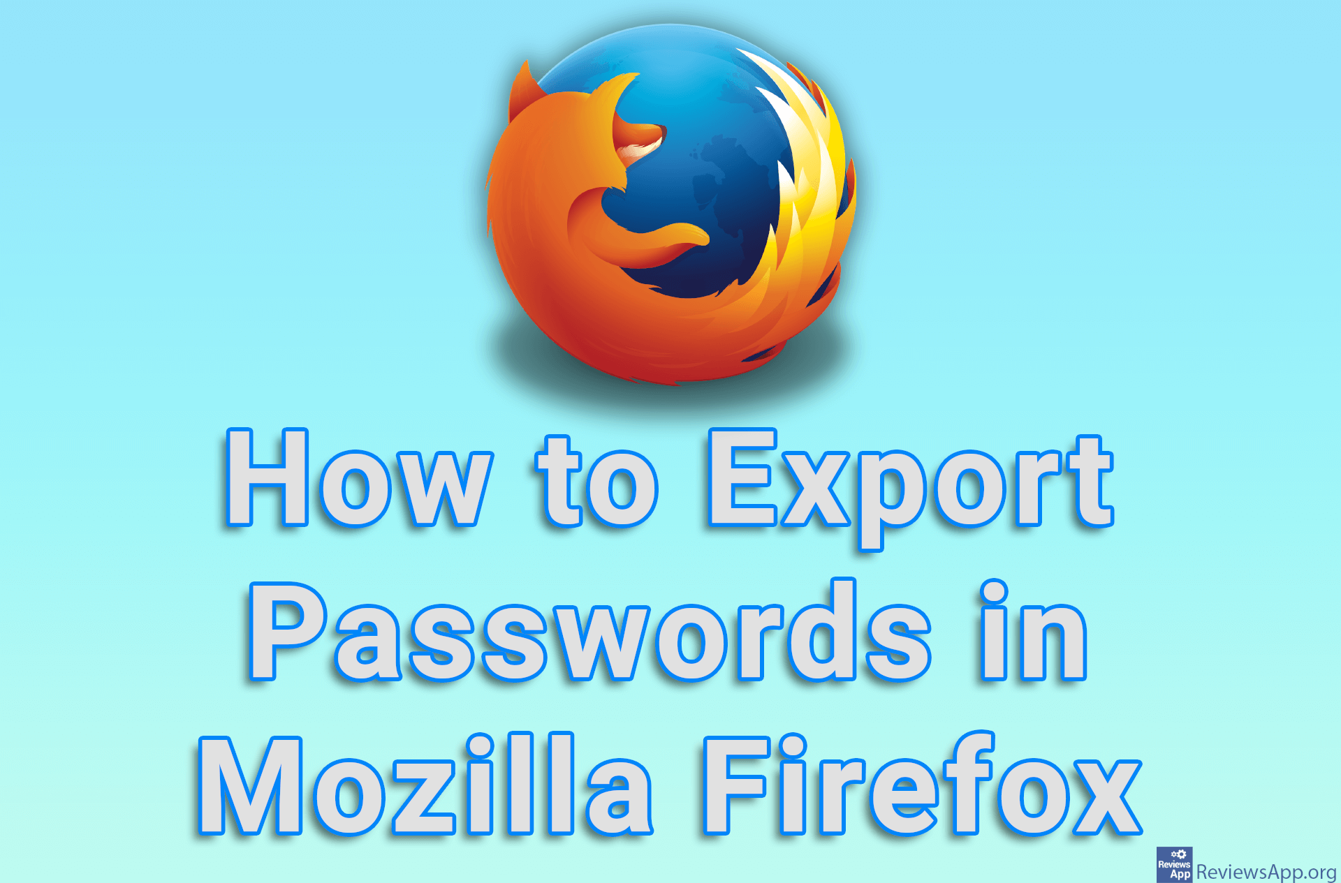 How to Export Passwords in Mozilla Firefox