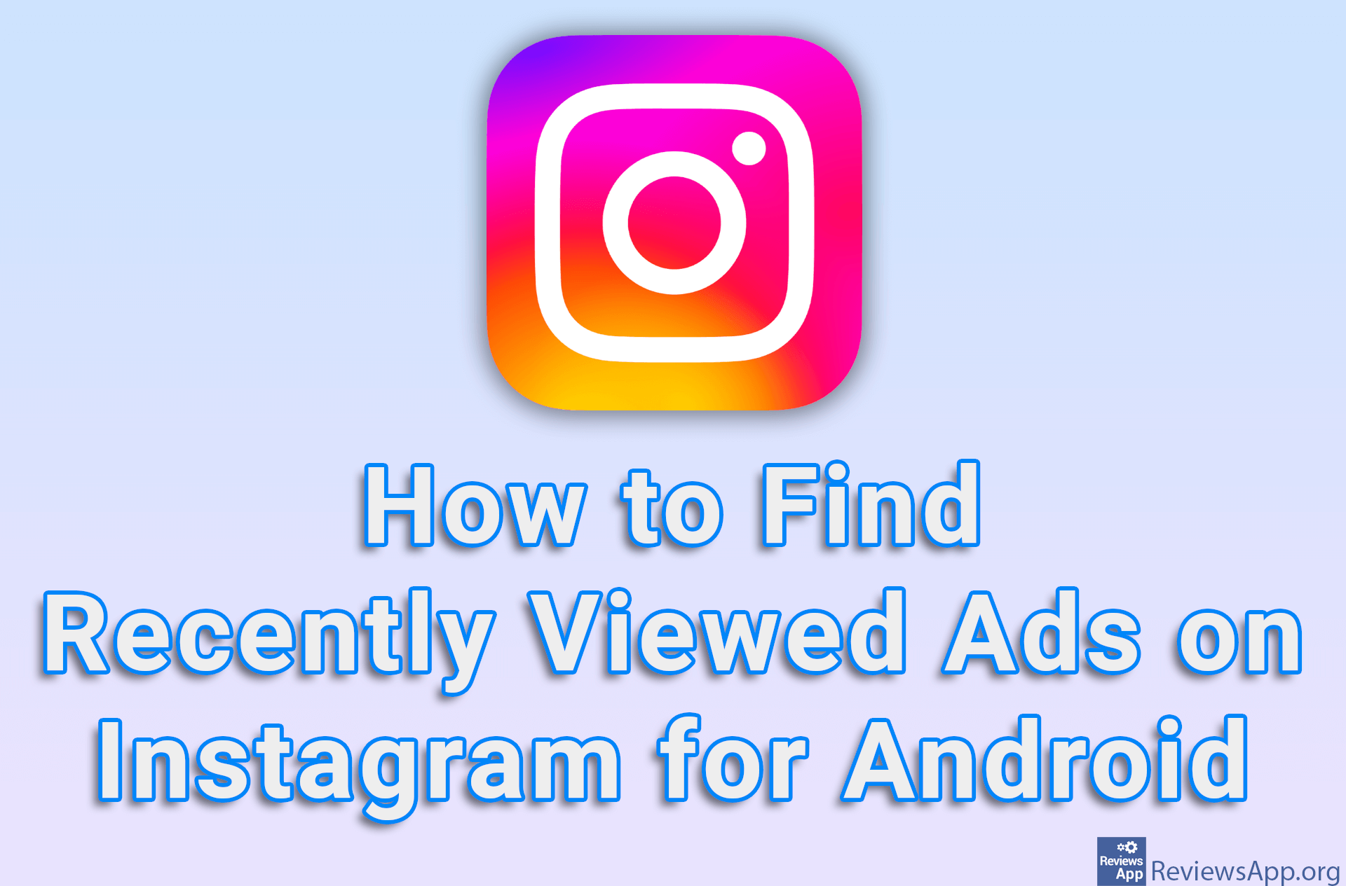 How to Find Recently Viewed Ads on Instagram for Android