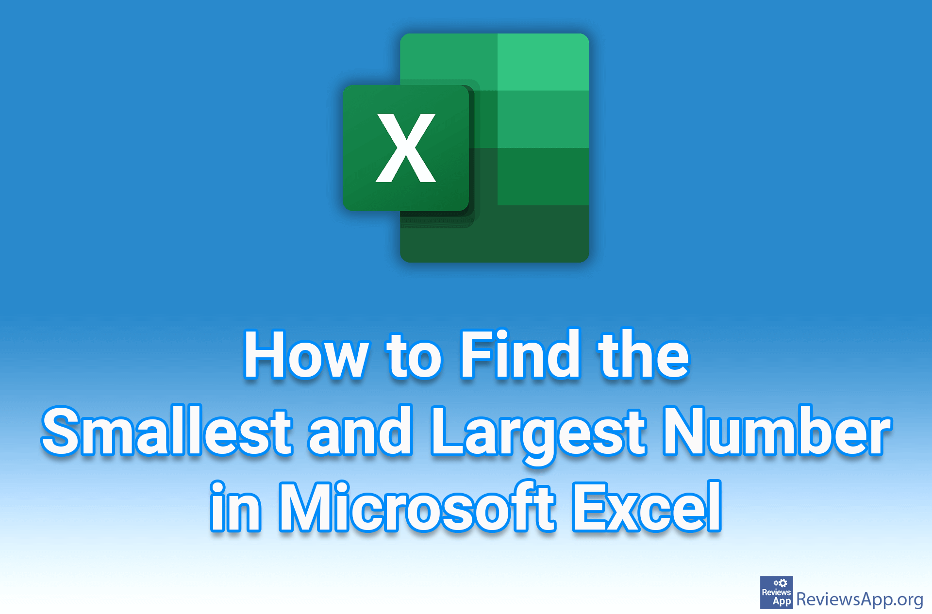 How to Find the Smallest and Largest Number in Microsoft Excel