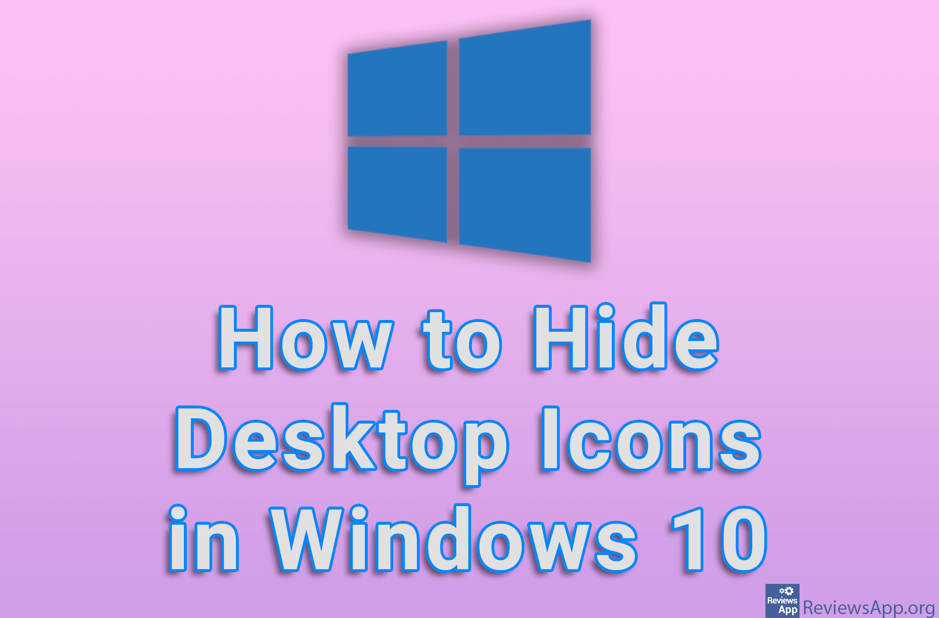 How to Hide Desktop Icons in Windows 10
