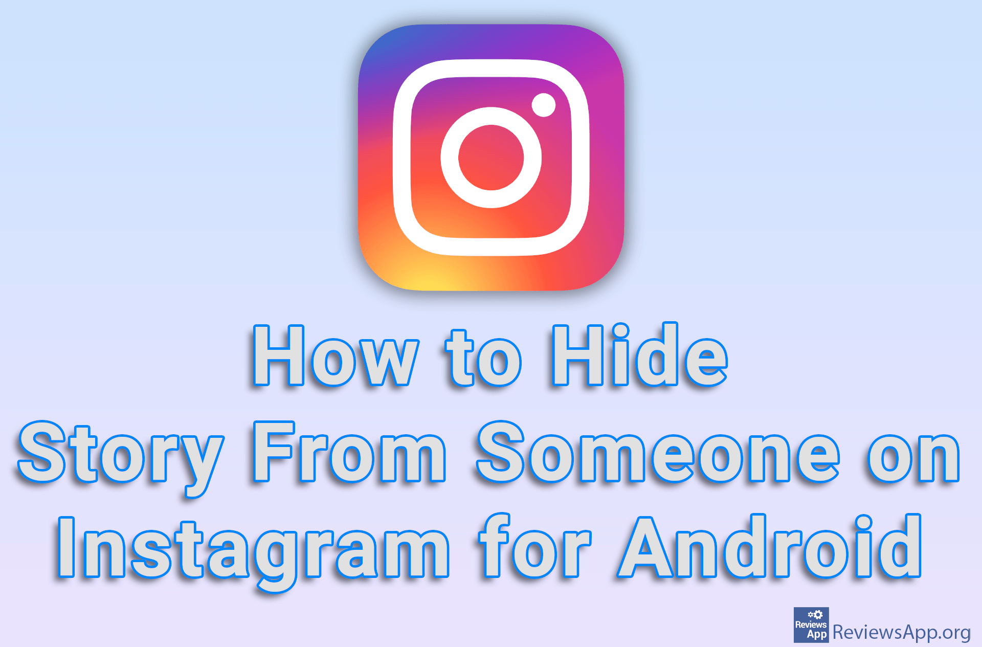 How to Hide Story From Someone on Instagram for Android