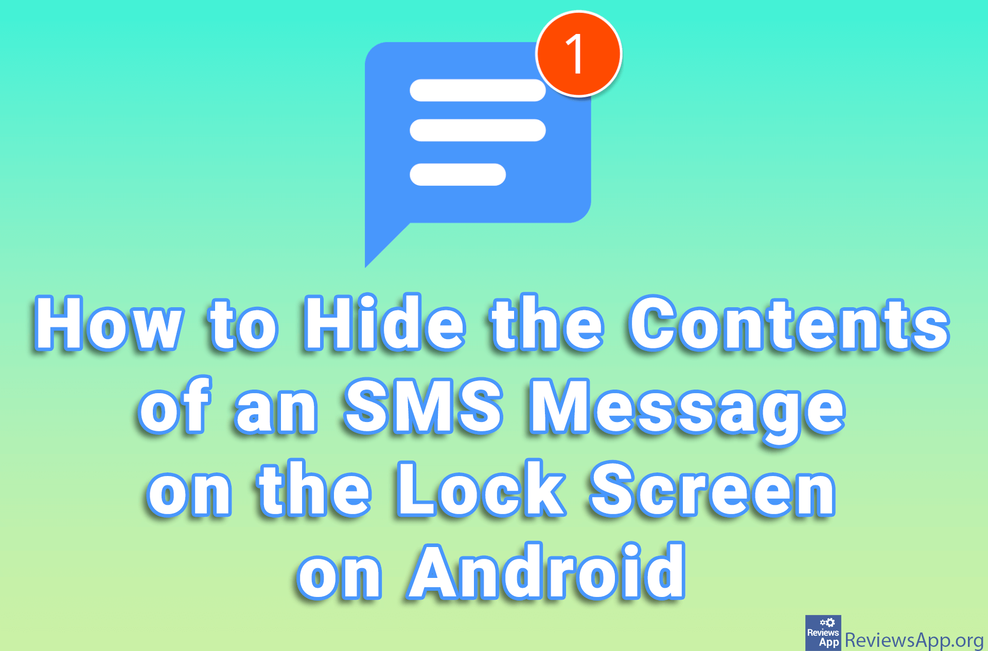 How to Hide the Contents of an SMS Message on the Lock Screen on Android