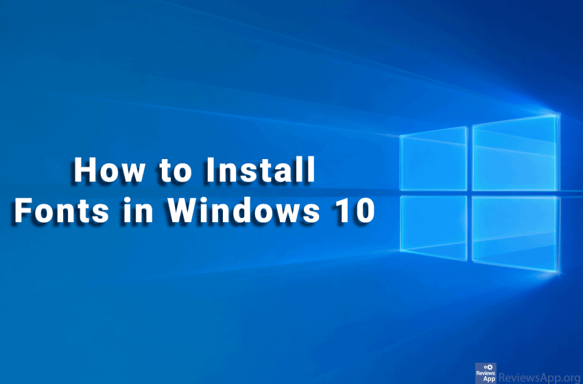How to Install Fonts in Windows 10
