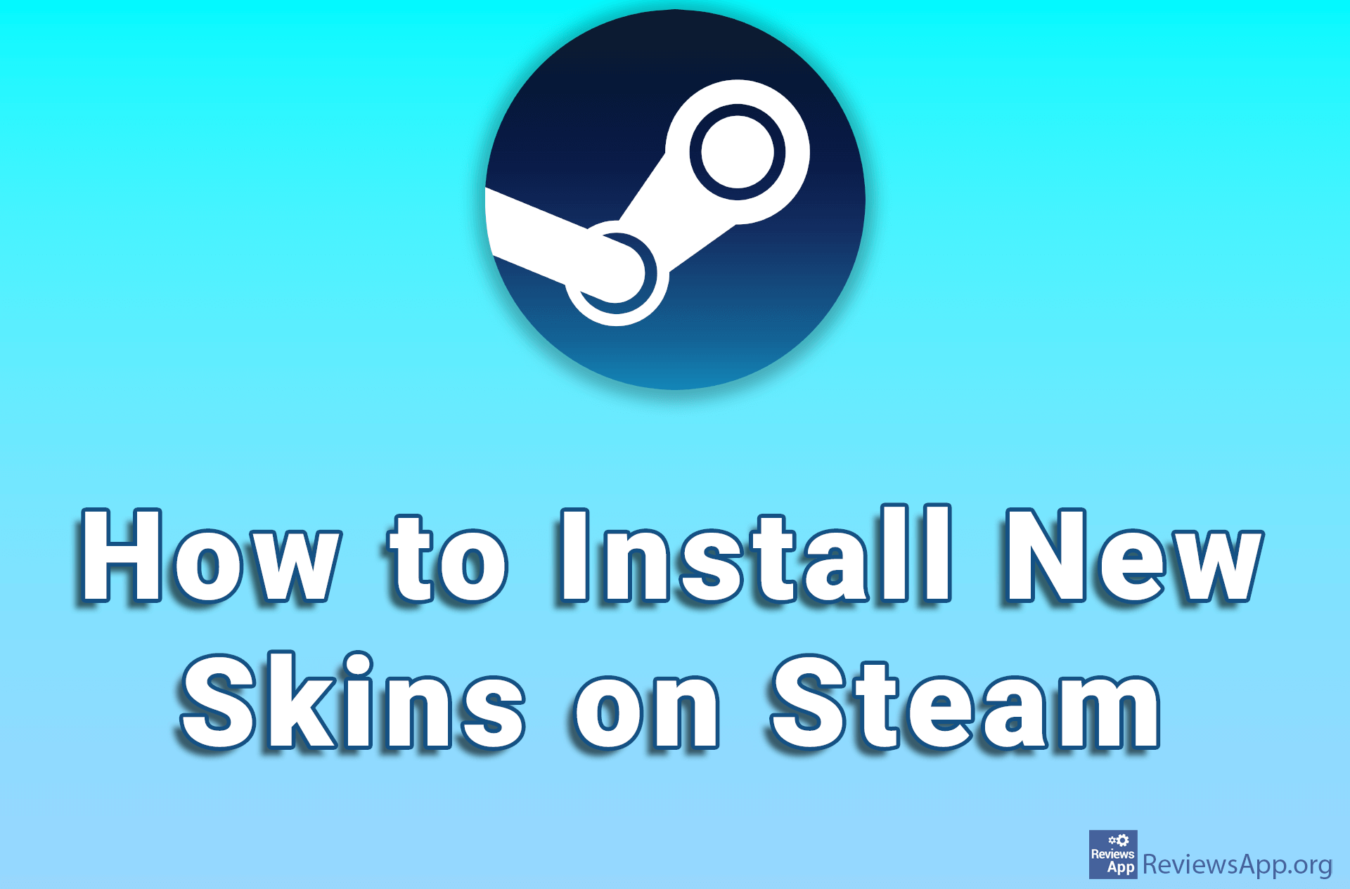 How to Install New Skins on Steam