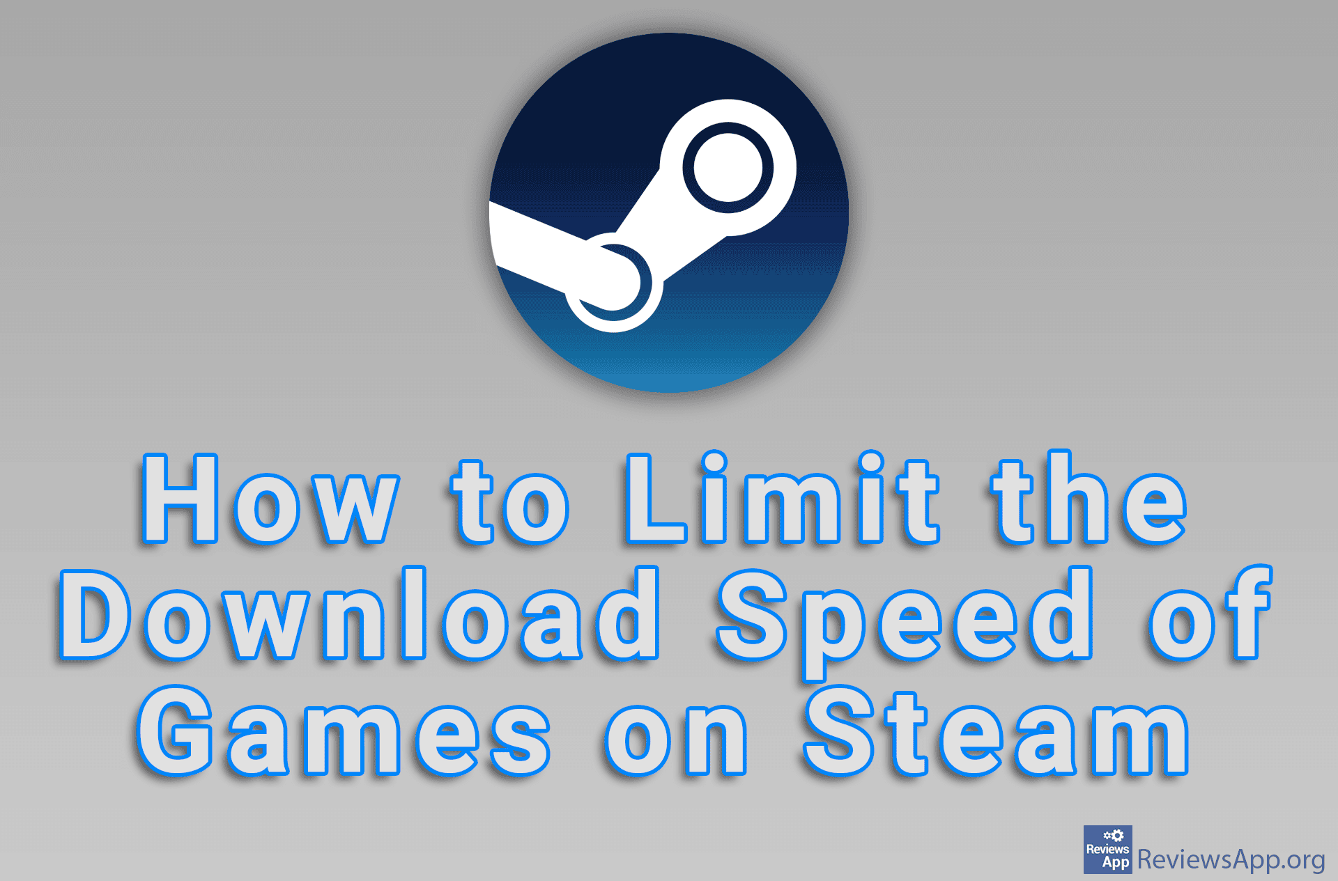 How to Limit the Download Speed of Games on Steam