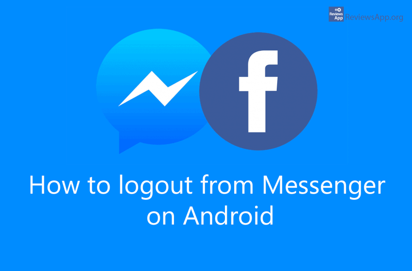  How to logout from Messenger on Android