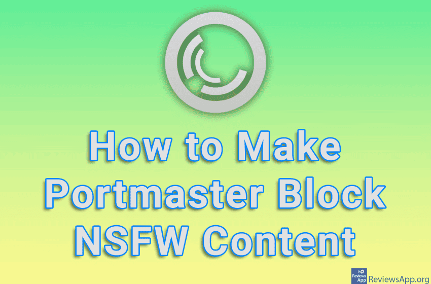  How to Make Portmaster Block NSFW Content