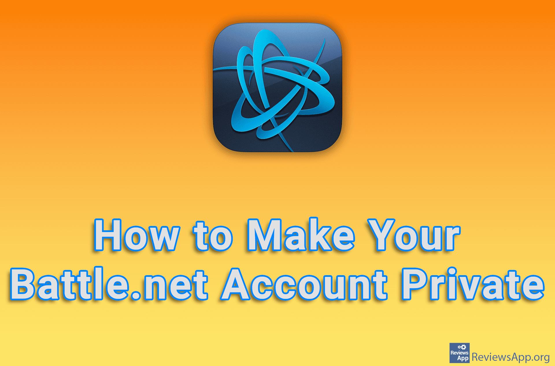 How to Make Your Battle.net Account Private