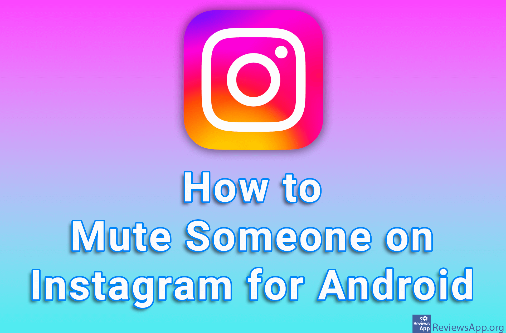 How to Mute Someone on Instagram for Android