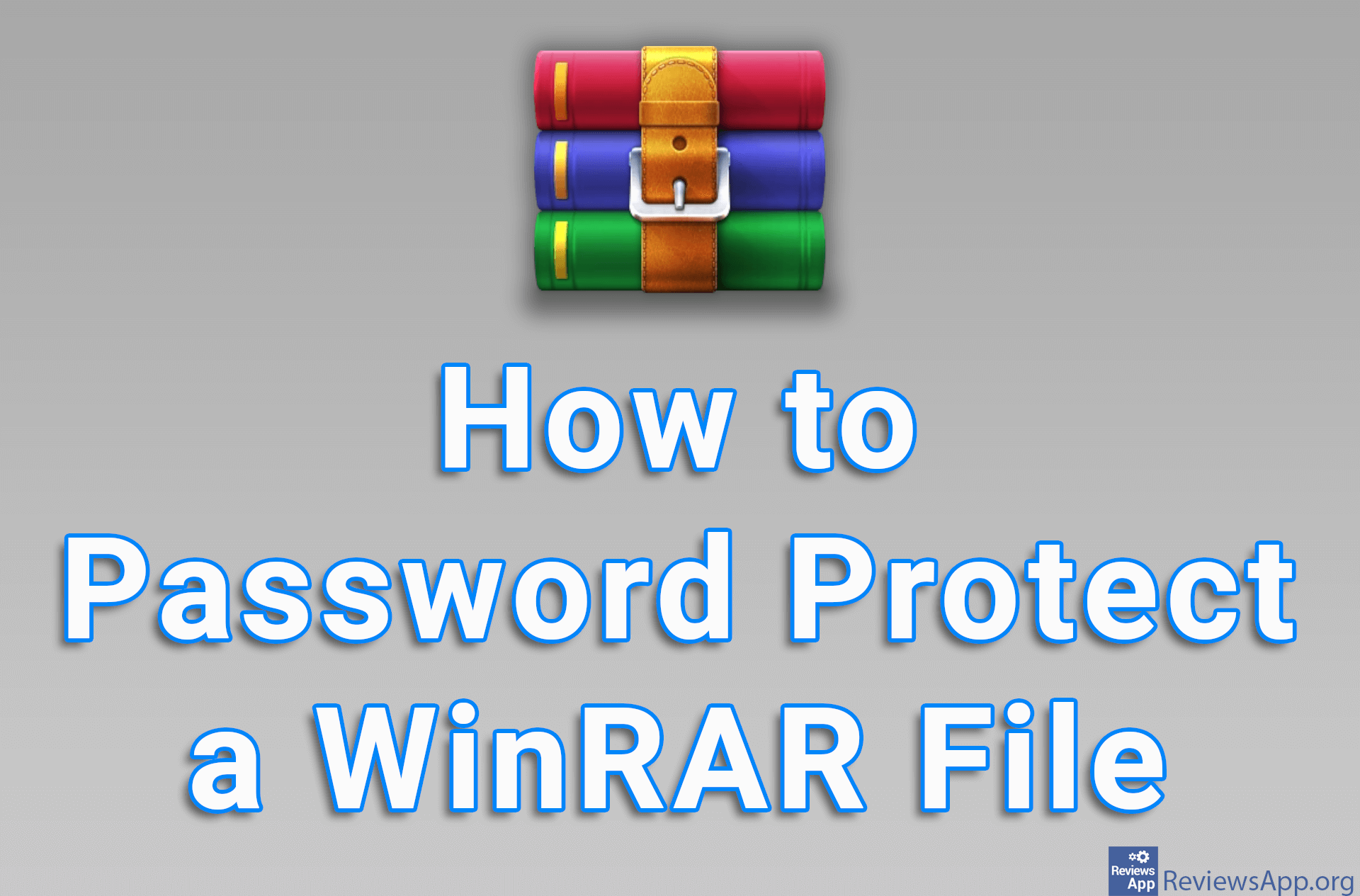 How to Password Protect a WinRAR File