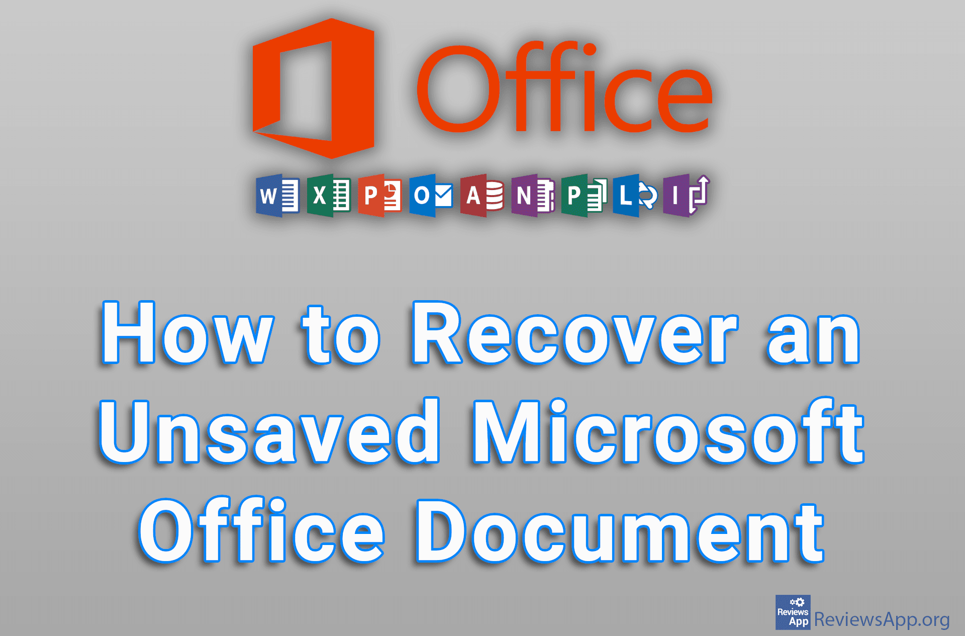 How to Recover an Unsaved Microsoft Office Document