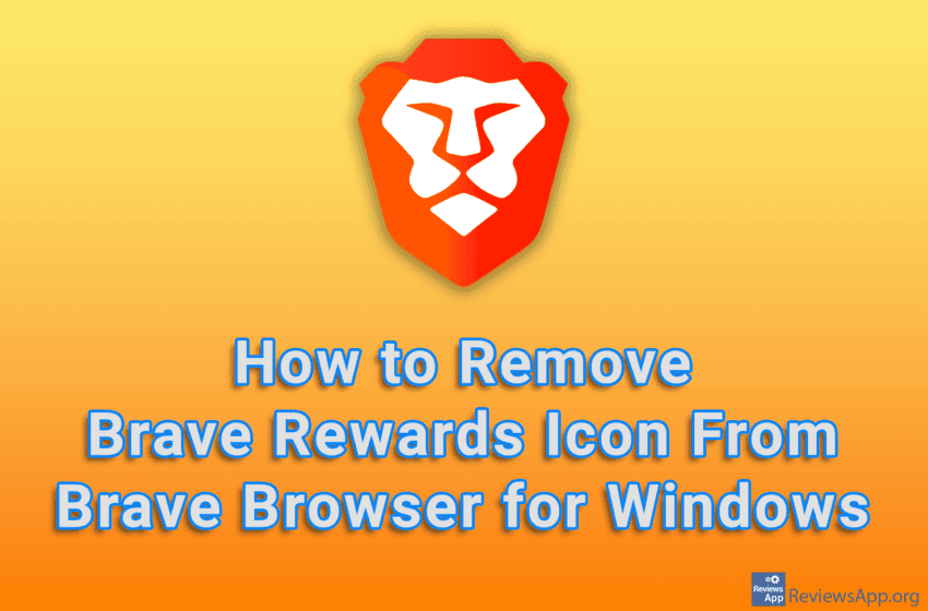  How to Remove Brave Rewards Icon From Brave Browser for Windows