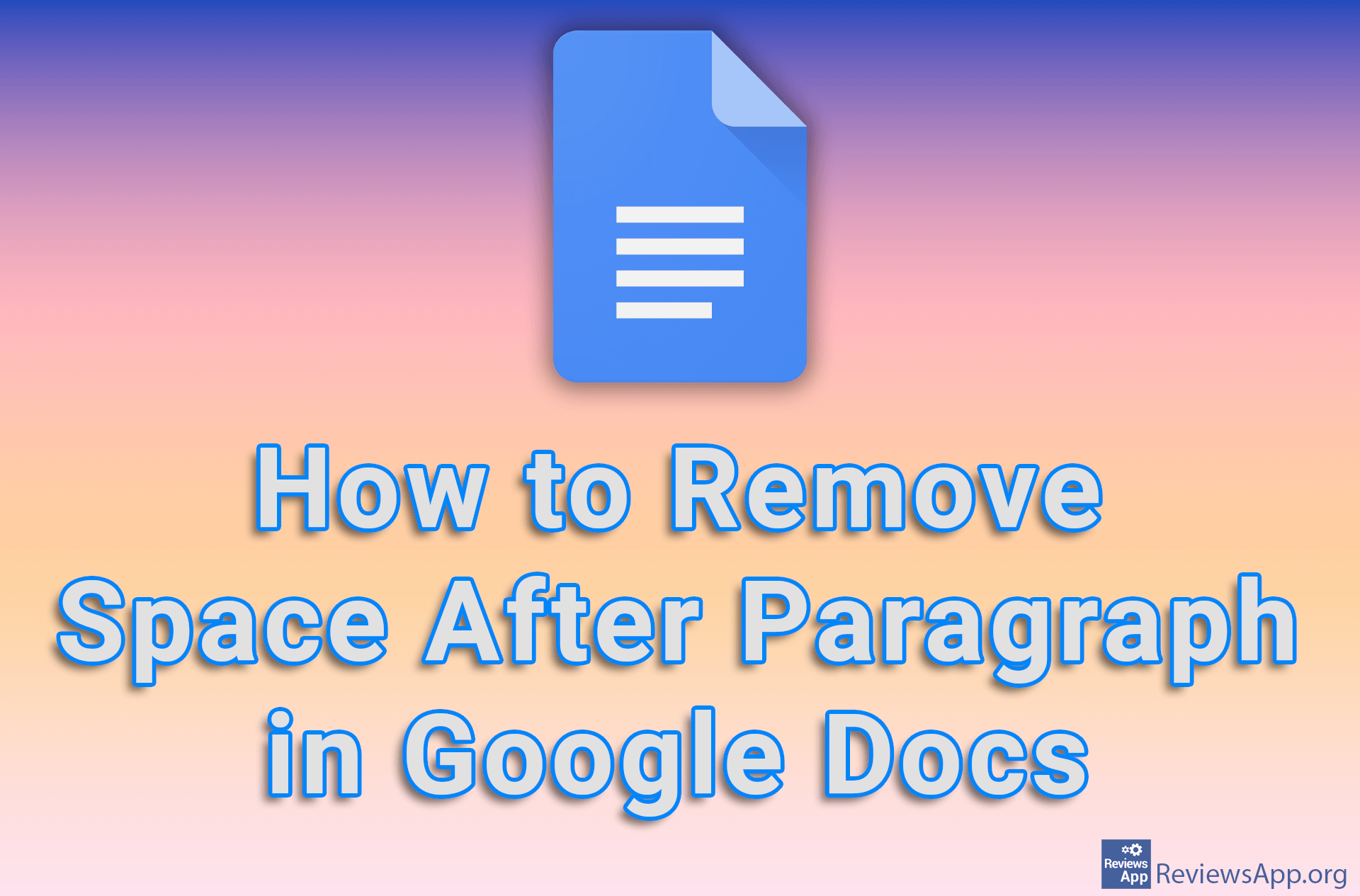 How To Remove Space After Paragraph In Google Docs Reviews App