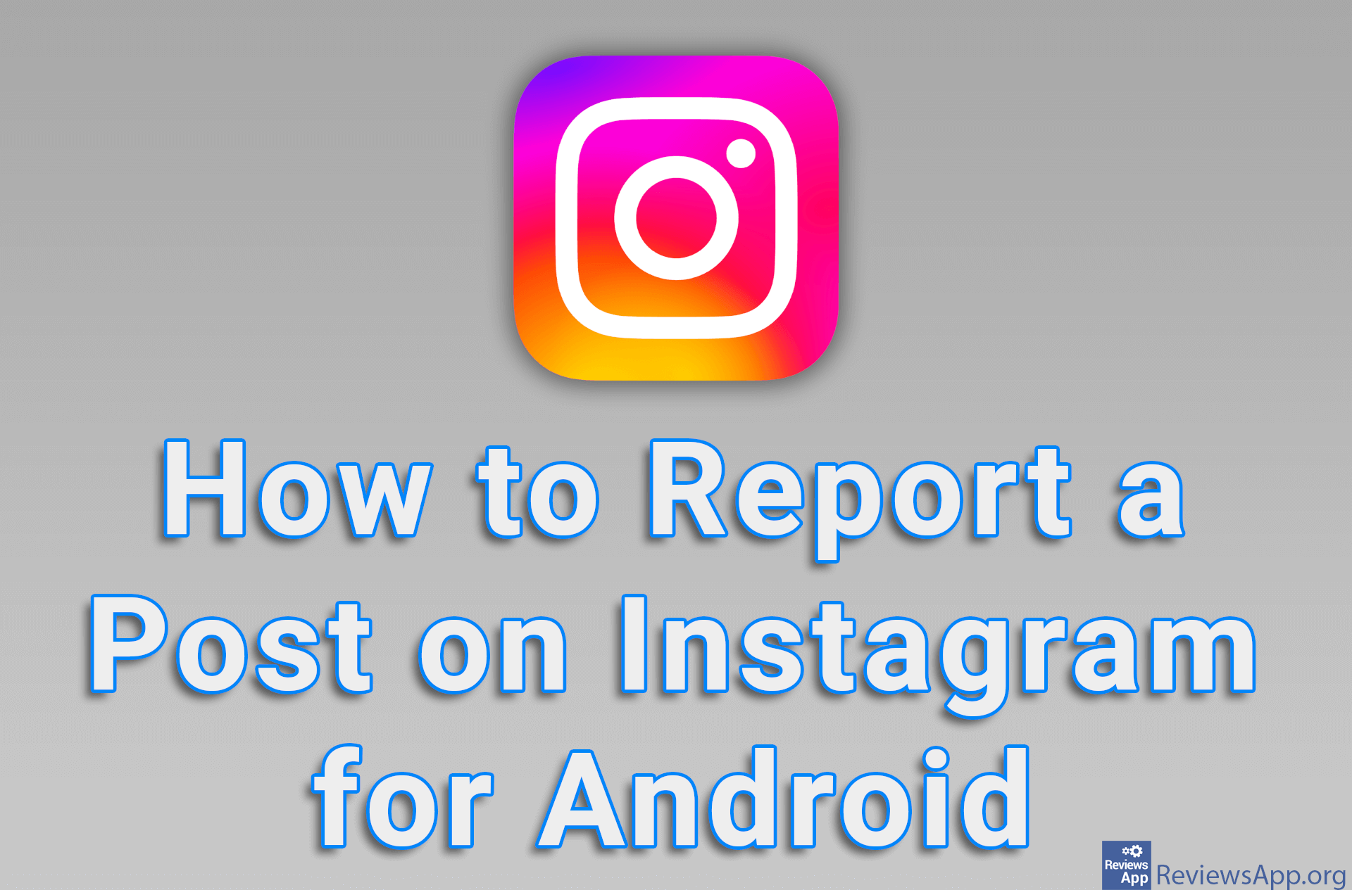 How to Report a Post on Instagram for Android