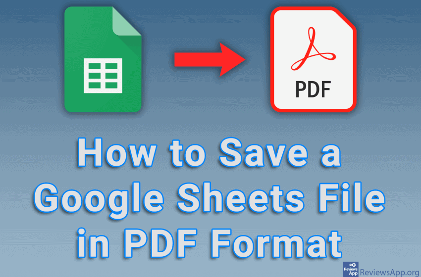  How to Save a Google Sheets File in PDF Format