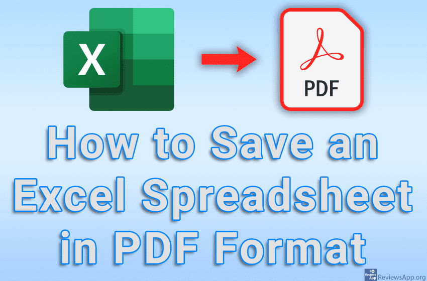  How To Save An Excel Spreadsheet In PDF Format Reviews App