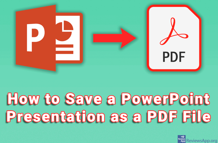 How to Save a PowerPoint Presentation as a PDF File