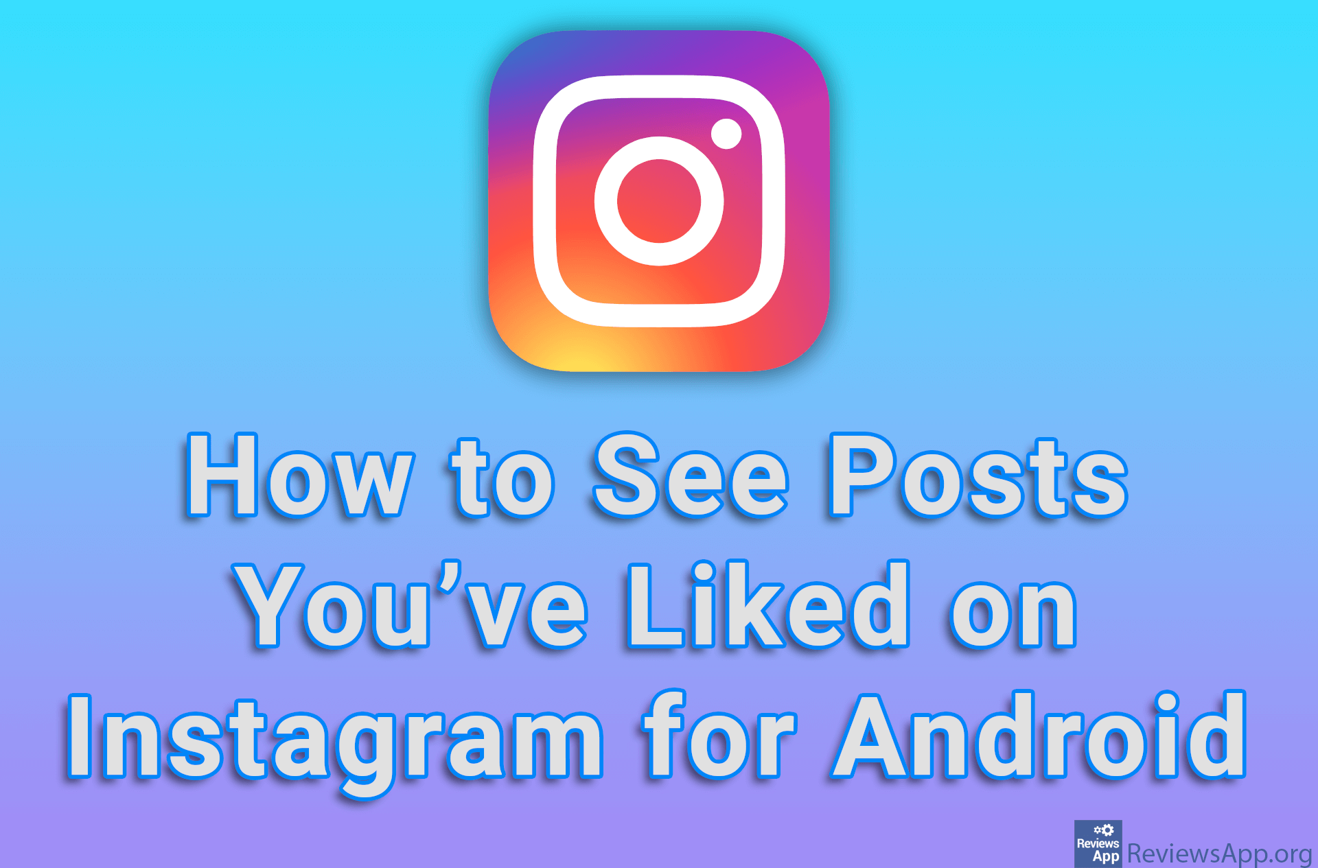 How to See Posts You’ve Liked on Instagram for Android