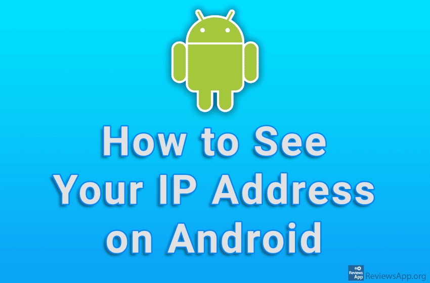 How to See Your IP Address on Android