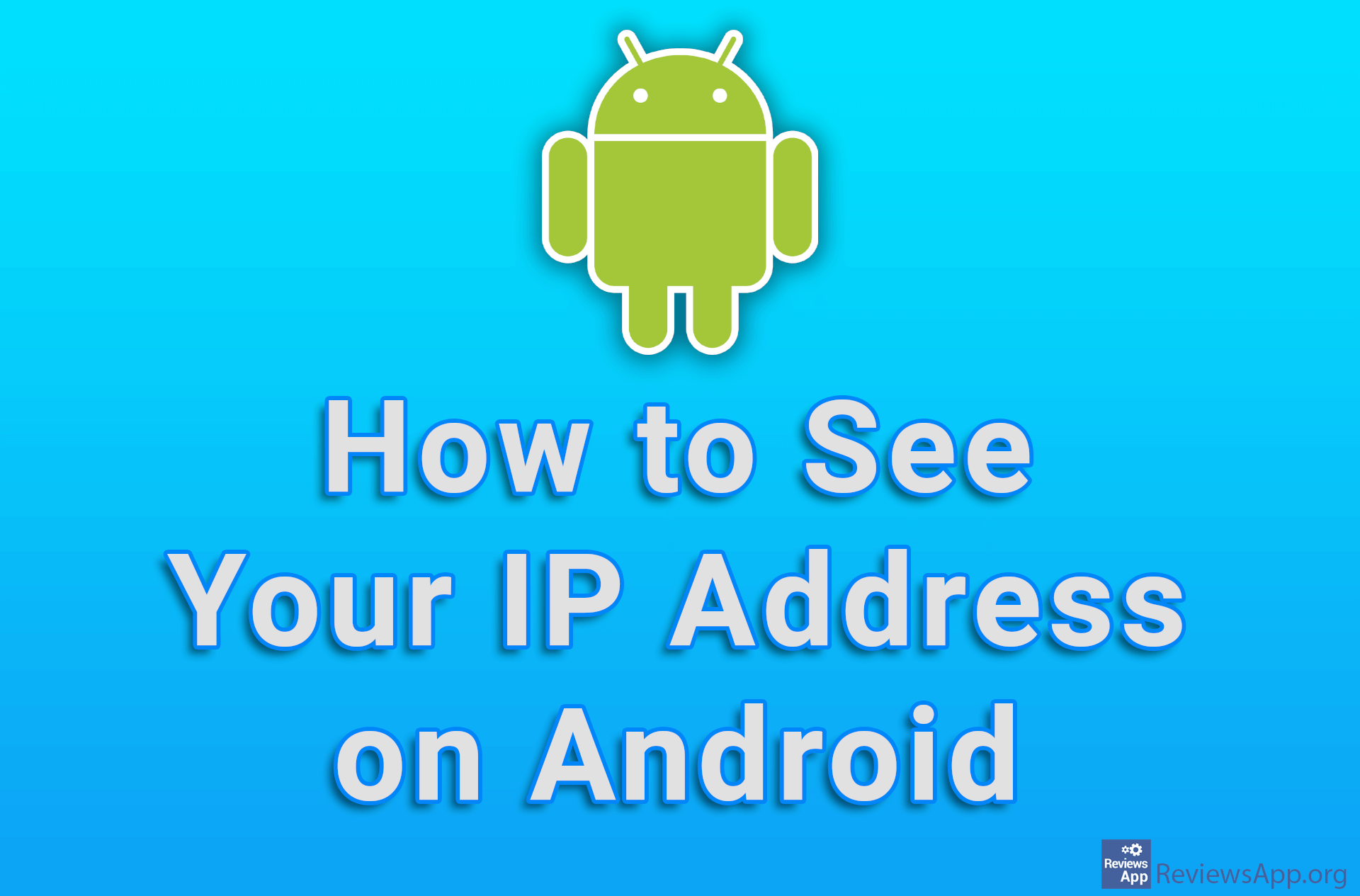 How to See Your IP Address on Android