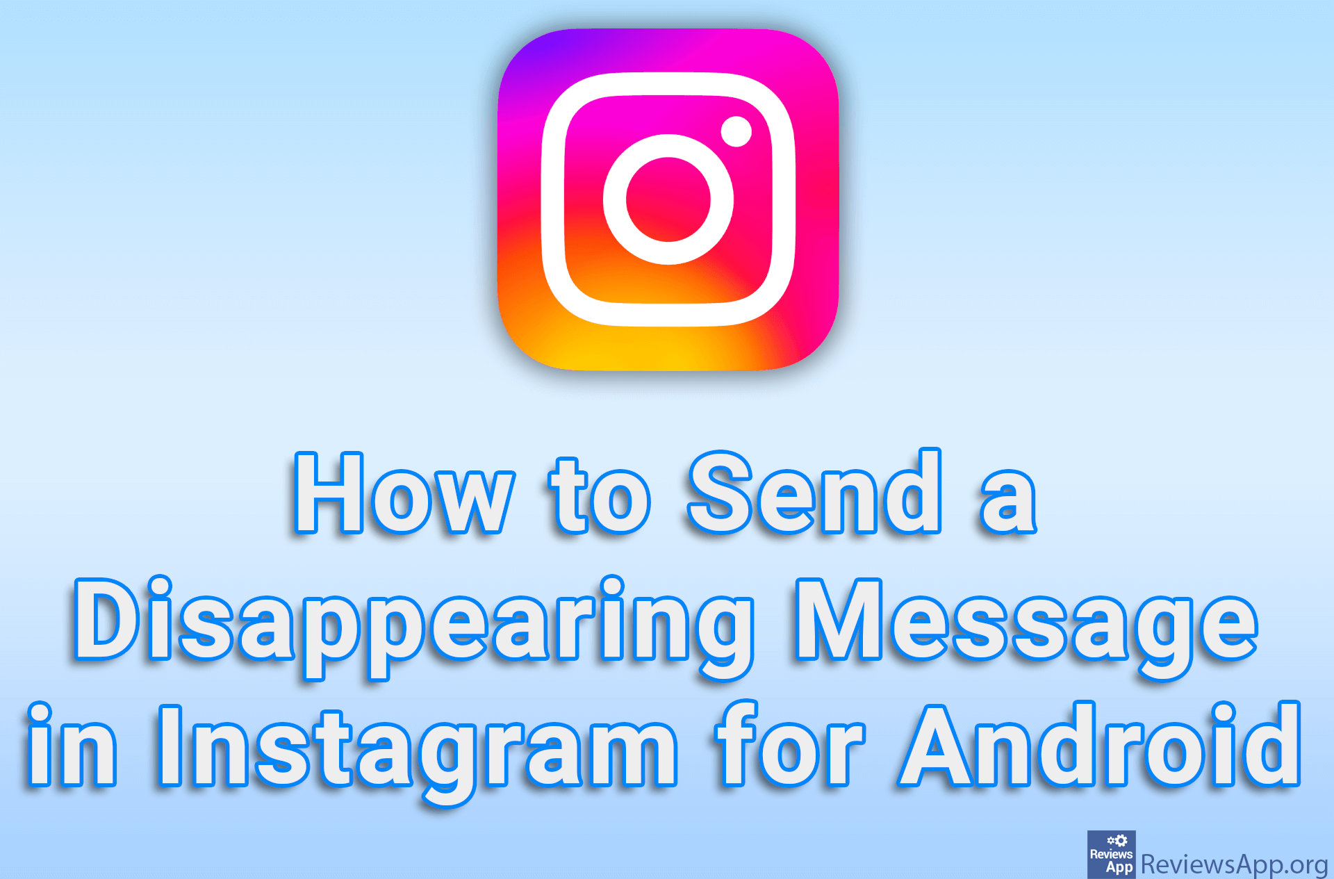How to Send a Disappearing Message in Instagram for Android