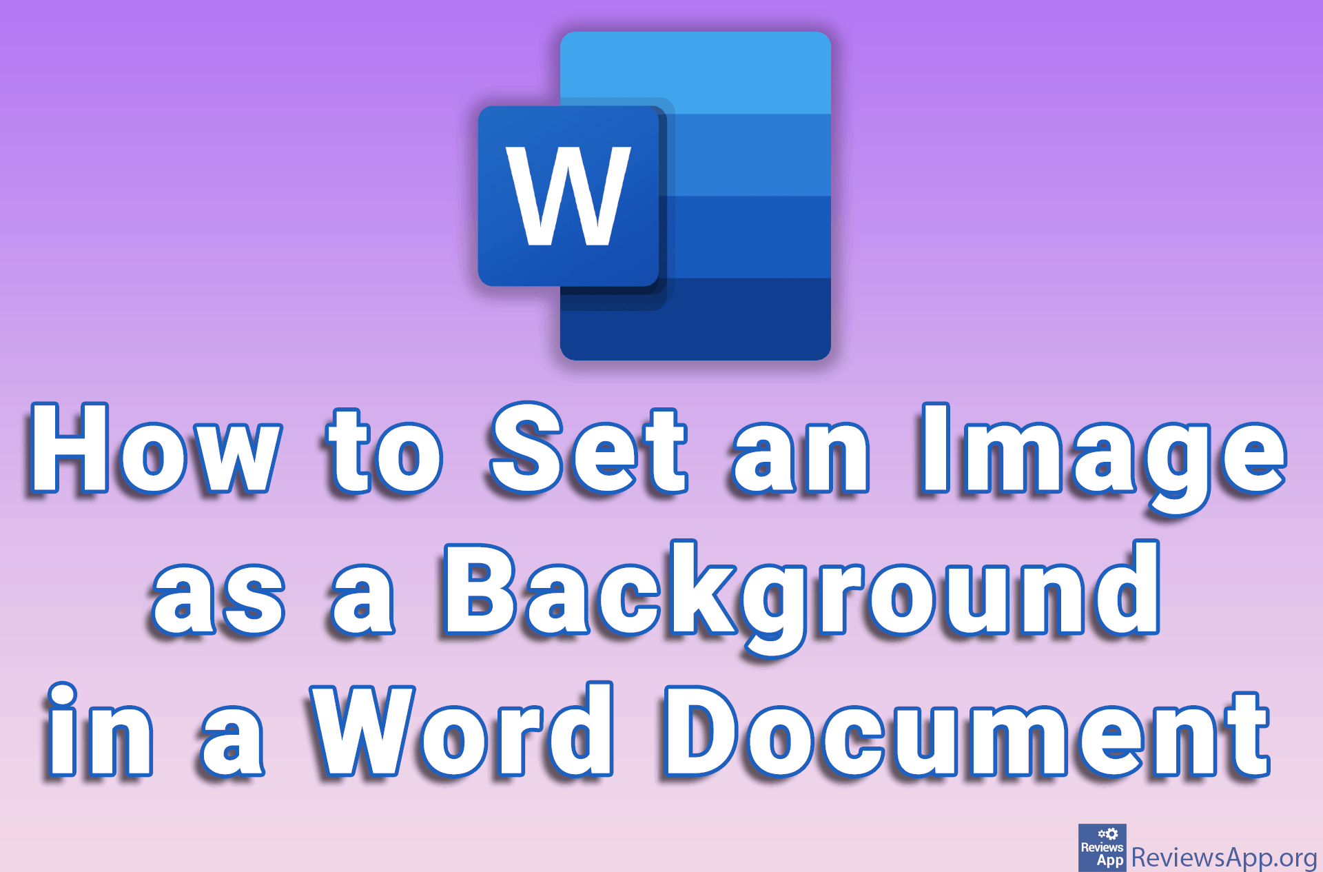 How To Set An Image As A Background In A Word Document Reviews App