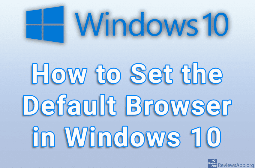  How to Set the Default Browser in Windows 10