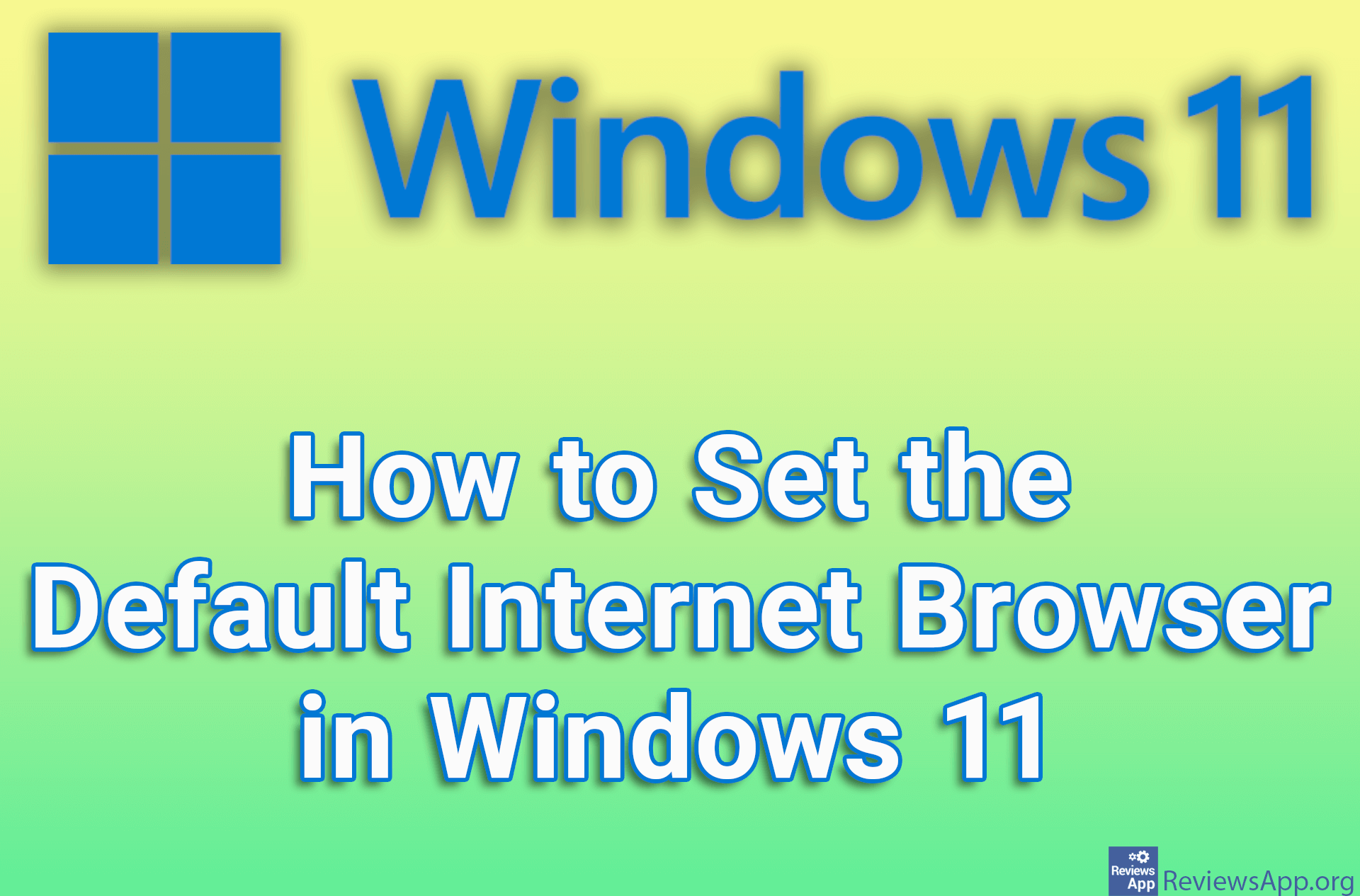 How to Set the Default Internet Browser in Windows 11