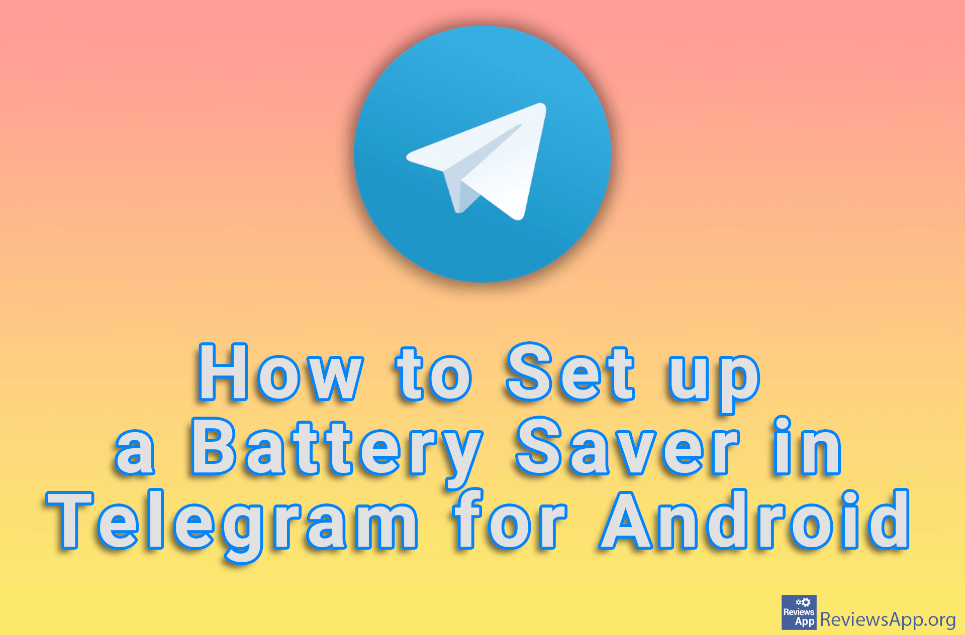 How to Set up a Battery Saver in Telegram for Android