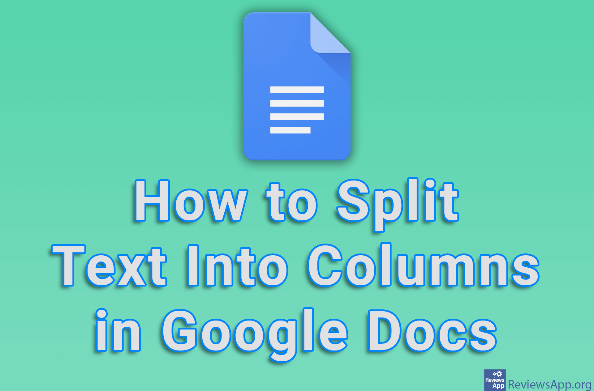 How to Split Text Into Columns in Google Docs