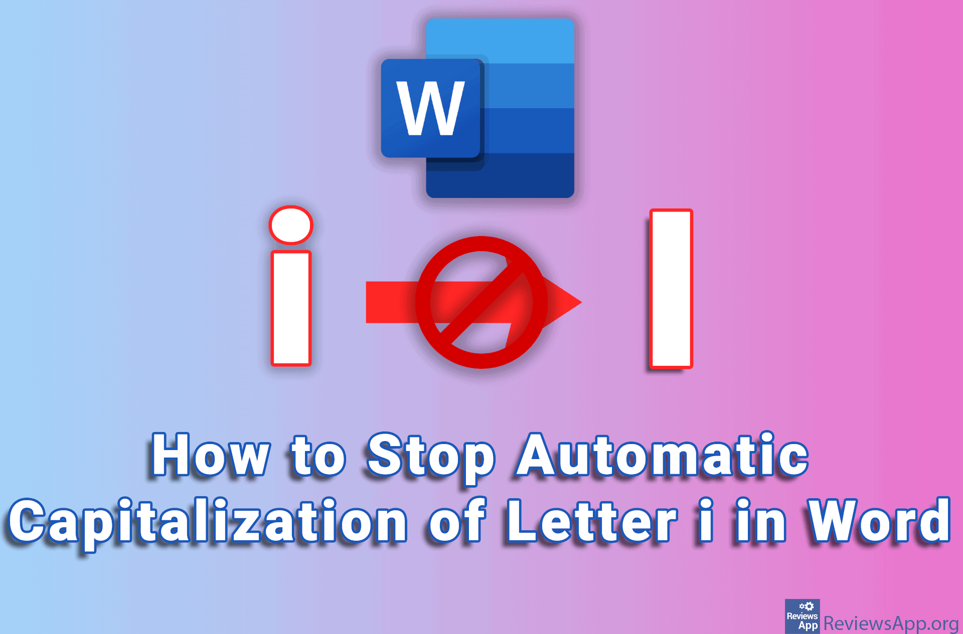 How To Stop Automatic Capitalization Of The Letter I In Word Reviews App