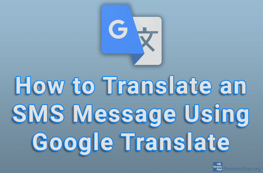 How to Translate an SMS Message Using Google Translate